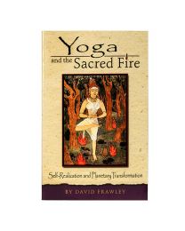 Yoga and the Sacred Fire
